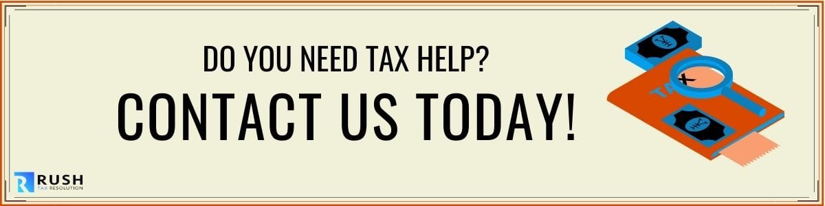 Contact Us Today for Tax Help - Rush Tax Resolution